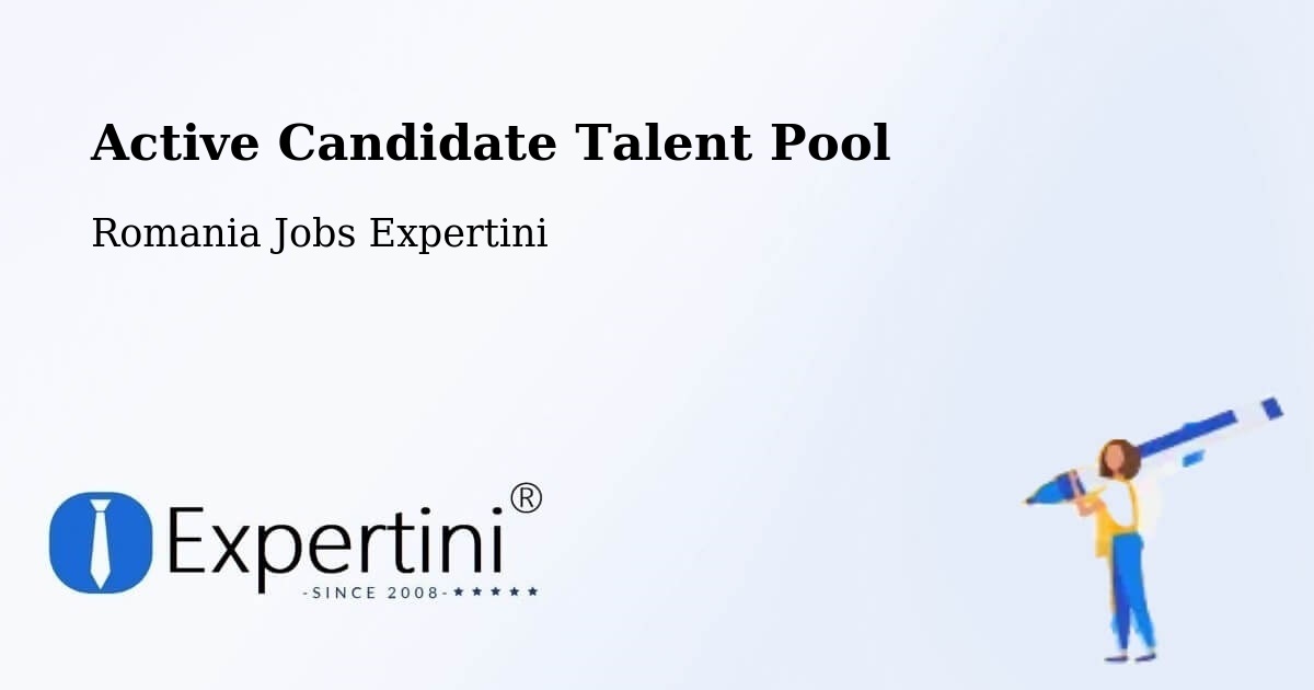 Active Candidate Talent Pool – Cotumba - Romania Jobs Expertini