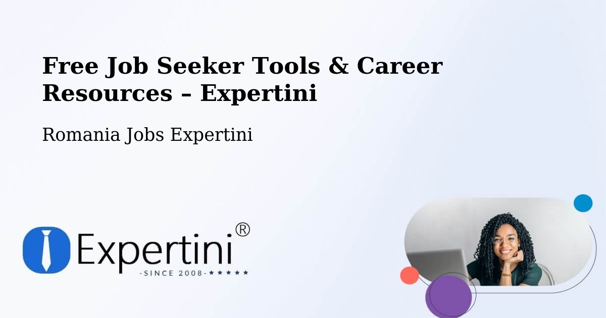 Free Job Seeker Tools & Career Resources – Cotumba - Cotumba, Romania Jobs Expertini