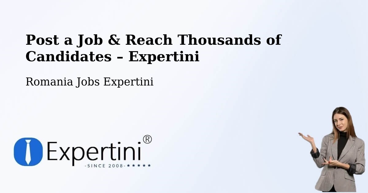 Post a Job in Cotumba – Hire the Right Talent - Cotumba, Romania Jobs Expertini