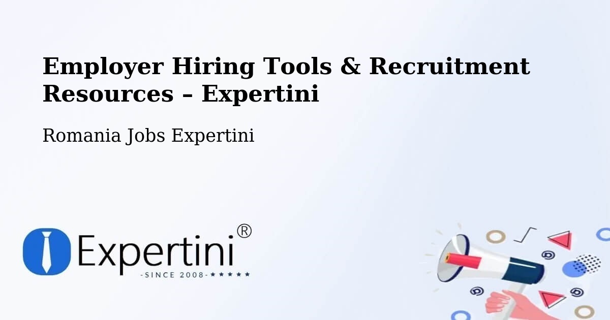 Employer Hiring Tools & Recruitment Resources – Cotumba - Cotumba, Romania Jobs Expertini