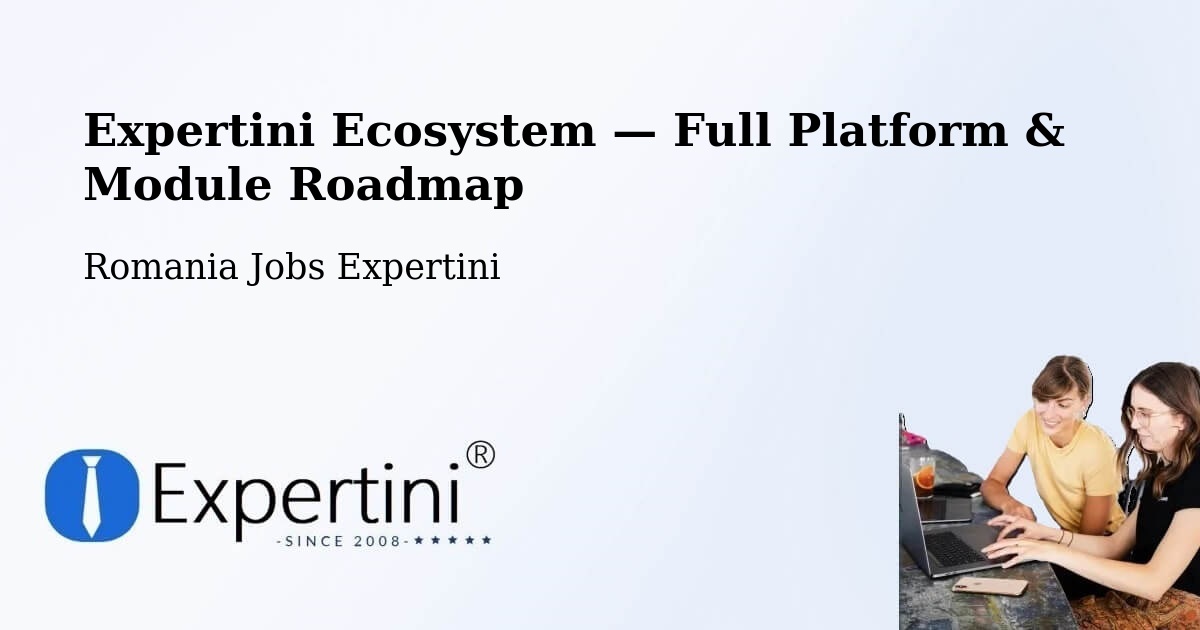 Expertini Ecosystem — Full Platform & Module Roadmap – Cotumba