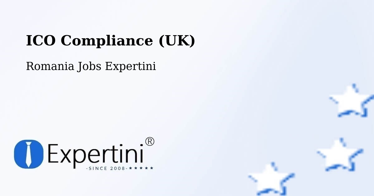 UK Data Protection & ICO Compliance – Cotumba - Romania Jobs Expertini