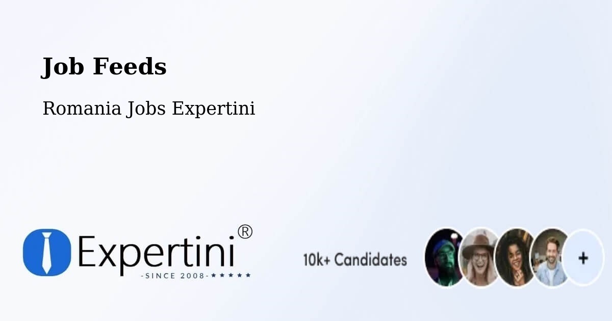 Job Listings Feed – Cotumba - Romania Jobs Expertini
