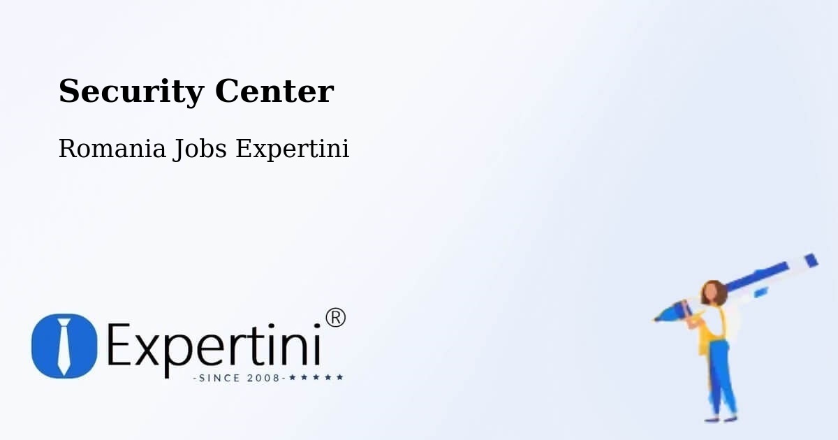 Security & Compliance – Cotumba - Romania Jobs Expertini
